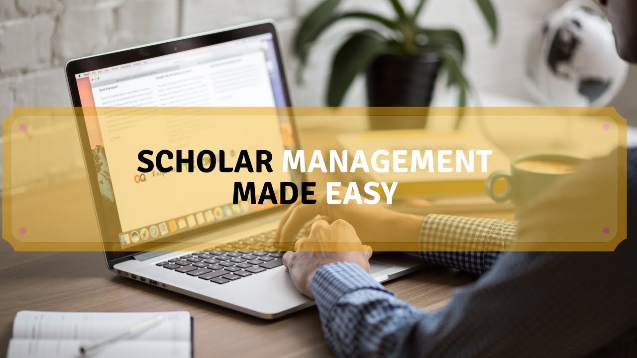 Scholar management